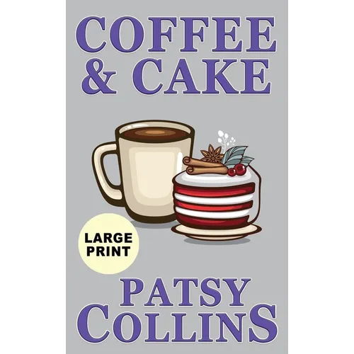 Coffee & Cake - Hardcover