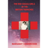 The Red Cross Girls in the British Trenches - Paperback