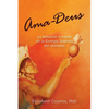 Ama-Deus: LaSanación a través de la Energía Sagrada del Universo - Paperback