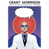 Grant Morrison: Combining the Worlds of Contemporary Comics - Paperback