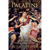 Palatine: An Alternative History of the Caesars - Hardcover