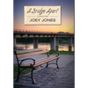 A Bridge Apart - Hardcover