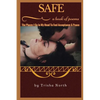 Safe: The Places I Go In My Head To Feel Acceptance & Peace - Paperback