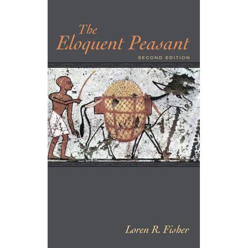 The Eloquent Peasant, 2nd edition - Paperback