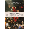History of St. John the Baptist - Paperback