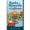 Rocks & Minerals of California: Your Way to Easily Identify Rocks & Minerals - Spiral