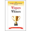 The Top 10 Distinctions Between Winners and Whiners - Hardcover