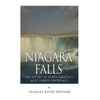 Niagara Falls: The History of North America's Most Famous Waterfalls - Paperback