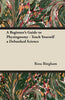 A Beginner's Guide to Physiognomy - Teach Yourself a Debunked Science - Paperback