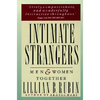 Intimate Strangers: Men and Women Together - Paperback