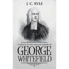 A Sketch of the Life and Labors of George Whitefield: Annotated - Hardcover