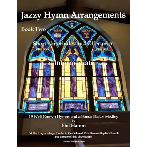 Jazzy Hymn Arrangements Book Two - Paperback