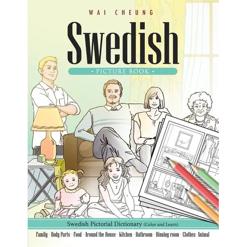 Swedish Picture Book: Swedish Pictorial Dictionary (Color and Learn) - Paperback