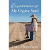 Discovering My Gypsy Soul - Paperback