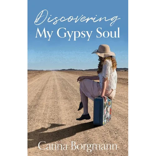 Discovering My Gypsy Soul - Paperback