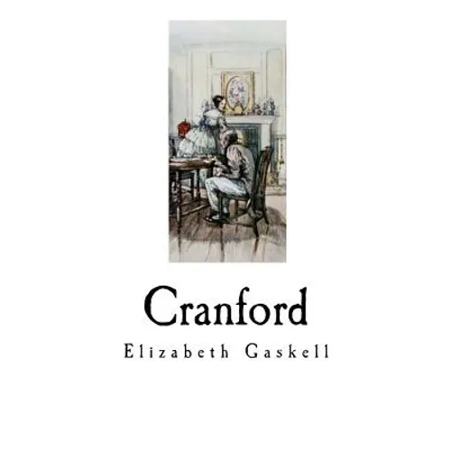 Cranford: Elizabeth Gaskell - Paperback