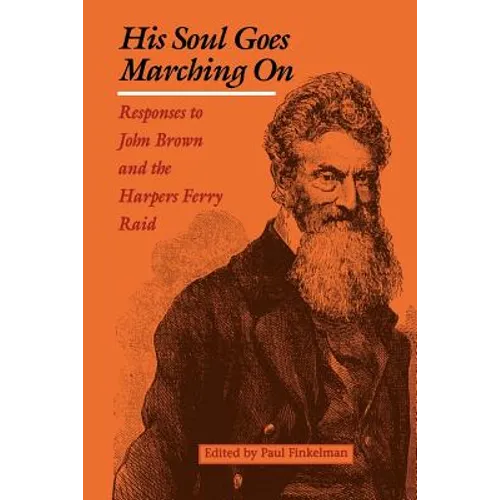His Soul Goes Marching on - Paperback