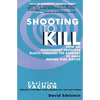 Shooting to Kill - Paperback