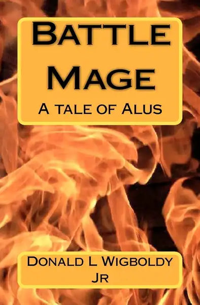 Battle Mage: A tale of Alus - Paperback
