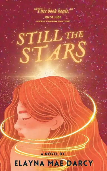Still the Stars - Hardcover