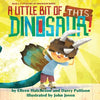 A Little Bit of This Dinosaur! - Paperback