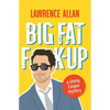 Big Fat F@!K-up - Paperback