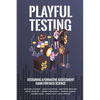 Playful Testing: Designing a Formative Assessment Game for Data Science - Paperback