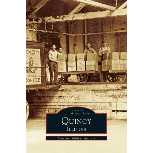 Quincy Illinois - Hardcover