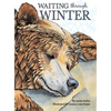 Waiting Through Winter - Hardcover