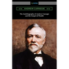 The Autobiography of Andrew Carnegie and The Gospel of Wealth - Paperback