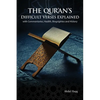The Qur'an's Difficult Verses Explained: with Commentaries, Hadith, Biographies and History - Paperback