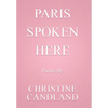 Paris Spoken Here - Hardcover