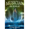Musician in Exile - Paperback