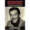 Robert Taylor: A Biography - Paperback