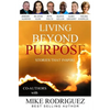 Living Beyond Purpose: Stories That Inspire - Paperback