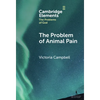 The Problem of Animal Pain - Hardcover