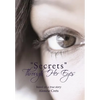 Secrets Through Her Eyes - Hardcover