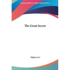The Great Secret - Hardcover