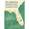 Florida Survival Gardening - Paperback