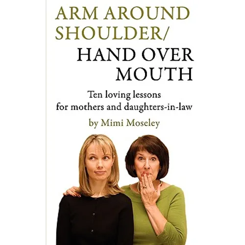 Arm Around Shoulder/ Hand Over Mouth - Paperback