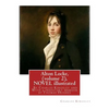 Alton Locke, By Charles Kingsley (volume 2), A NOVEL illustrated: With a prefatory memioir by Thomas Hughes(20 October 1822 - 22 March 1896) was an En - Paperback