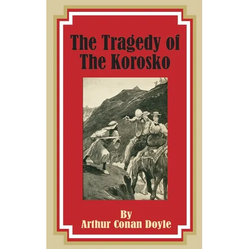 The Tragedy of the Korosko - Paperback