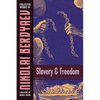 Slavery and Freedom - Paperback