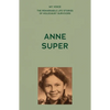 My Voice: Anne Super: A Citizen of the World - Paperback