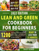 Lean & Green Cookbook for beginners: 150+ Easy and Irresistible Recipes to Lose Weight, Lower Cholesterol and Reverse Diabetes To Start Well Your Day - Paperback