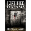 Fortified Dreams - Paperback