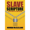 Slave Scripture: A Protocol Manual for the Owner and Owned - Paperback