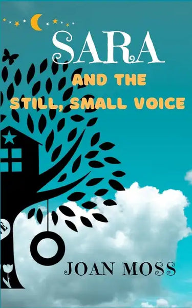 Sara and the Still, Small Voice - Paperback