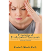 Principles of Psychological Treatment: Bruxism & Temporomandibular Disorders: A Research-Based Guide - Paperback