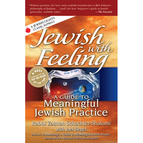 Jewish with Feeling: A Guide to Meaningful Jewish Practice - Paperback